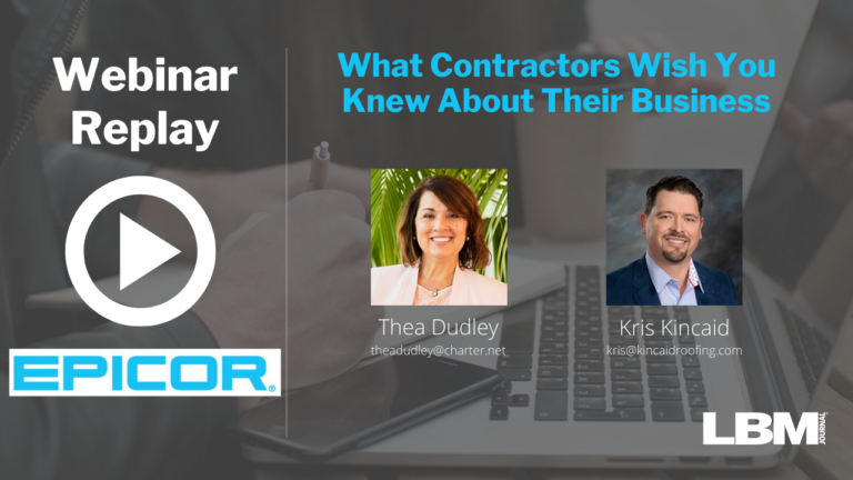 Webinar Replay: What Contractors Wish You Knew About Their Business Webinar Replay: What Contractors Wish You Knew About Their Business