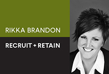 Rikka Brandon Recruit + Retain talent brand